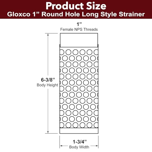 Gloxco 1" Long Style Suction Strainer, Round Hole, Zinc Plated Steel (STR-L100) - size: 1" Connection