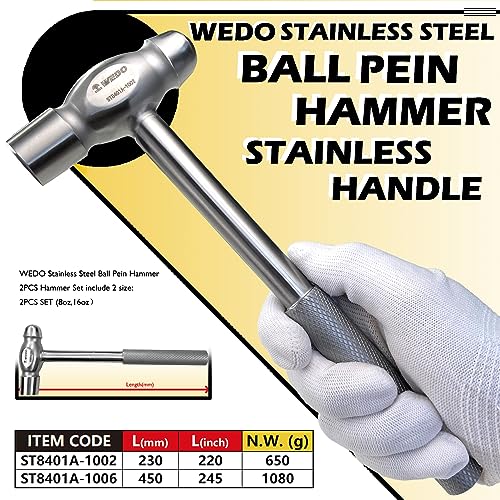 WEDO 2PCS Ball Pein Hammer Set,8oz,16oz,Stainless Steel Ball Pein Hammer Set with Stainless Steel Handle,Rust Proof,Corrosion Resistant Drilling Hammer,Environmental friendly - size: 2PCS SET (8oz,16oz)