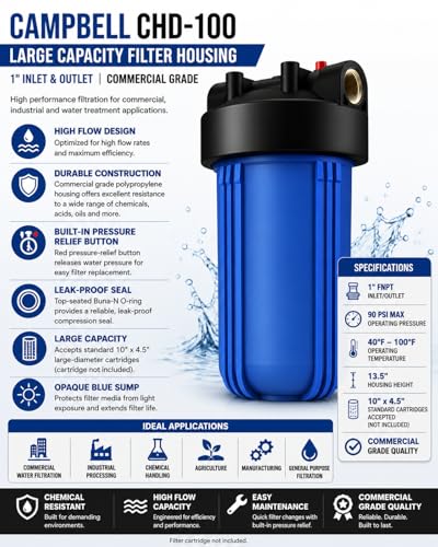 Campbell CHD-100 Large Capacity Filter Housing, 1" Inlet/Outlet, Opaque Bowl with Pressure Relief Button, Commercial Grade Polypropylene, Cartridge Not Included