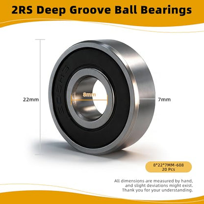 20PCS 608 2RS Deep Groove Ball Bearings Steel 8mm x 22mm x 7mm Miniature Ball Bearing Double Rubber Sealed Bearings Pre-Lubricated Small Bearings for 3D Printers - size: 608 2RS