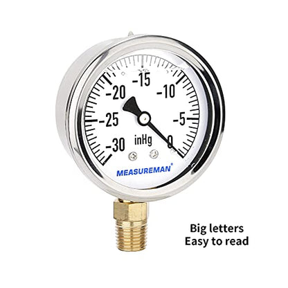 MEASUREMAN 2-1/2inch Dial Size, Glycerin Filled Plumbing Pressure Gauge, 30inHg-0, Stainless Steel Case, 1/4inchNPT Lower Mount - size: 30inHg-0, style: Lower Mount