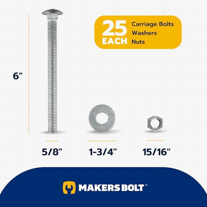 5/8" x 6" (25 pk) Hot Dip Galvanized 307A Carriage Bolt, Washer, Nut Kit by Makers Bolt - size: 5/8" X 6"