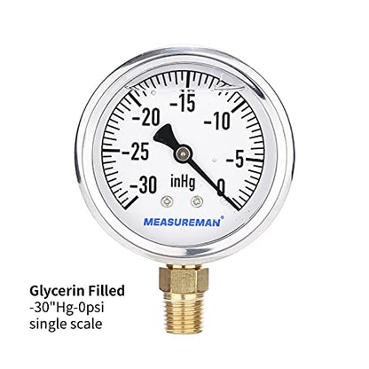 MEASUREMAN 2-1/2inch Dial Size, Glycerin Filled Plumbing Pressure Gauge, 30inHg-0, Stainless Steel Case, 1/4inchNPT Lower Mount - size: 30inHg-0, style: Lower Mount