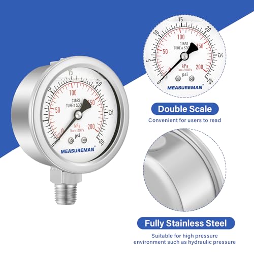 MEASUREMAN Fully Stainless Steel Hydraulic Glycerin Filled Pressure Gauge, 2-1/2" Dial Size,0-30psi/kpa,1/4" NPT Lower Mount - size: 0-30 psi, style: Lower Mount(100% Stainless Steel)