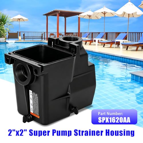 SPX1620AA Pump Strainer Housing Replacement Fit for Hayward Super Pump SP1600X and SP2600X Series Models 2-Inch by 2-Inch