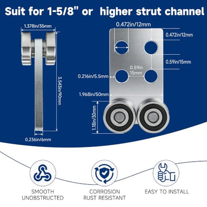 2 Wheel Trolleys Rollers.Bearing Trolley Assembly.The top of the Trolley has Room for Set Screws, Allowing the use of a 1-5/8" high Strut Channel - style: B-4Wheel Trolley 4pcs